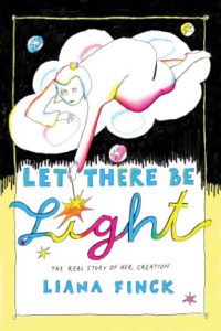 The cover of "Let There Be Light" by Liana Finck