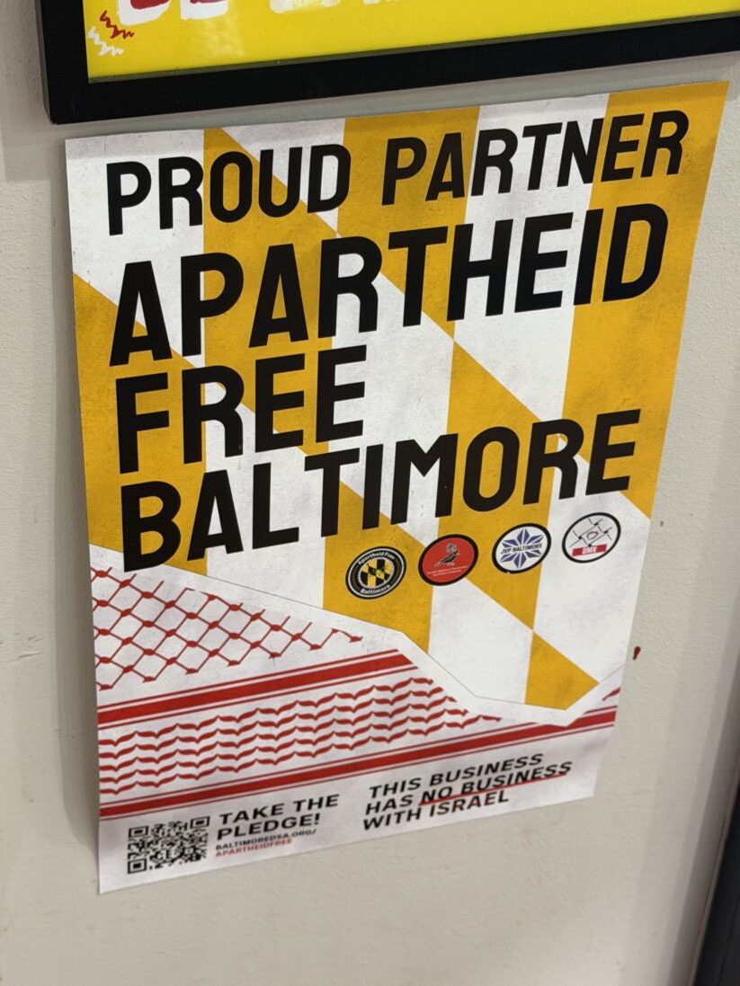 Numerous Baltimore Companies Participate in Initiative to Boycott Israel Numerous Baltimore Companies Participate in Initiative to Boycott Israel